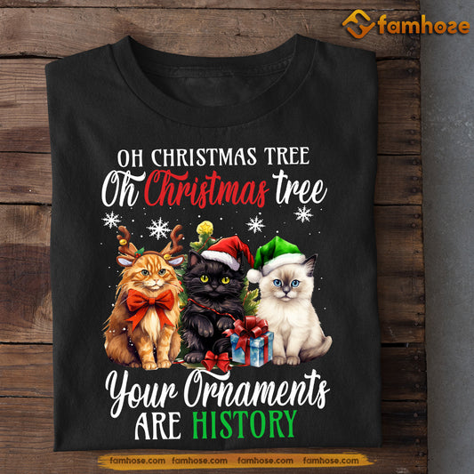 Cat Christmas T-shirt, Christmas Tree Your Ornaments Are History, Gift For Cat Lovers, Cat Tees, Cat Owners