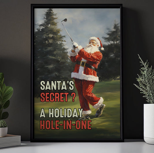 Santa's Secret A Holiday Hole In One, Santa Christmas Canvas Painting, Xmas Wall Art Decor - Christmas Poster Gift For Golf Lovers