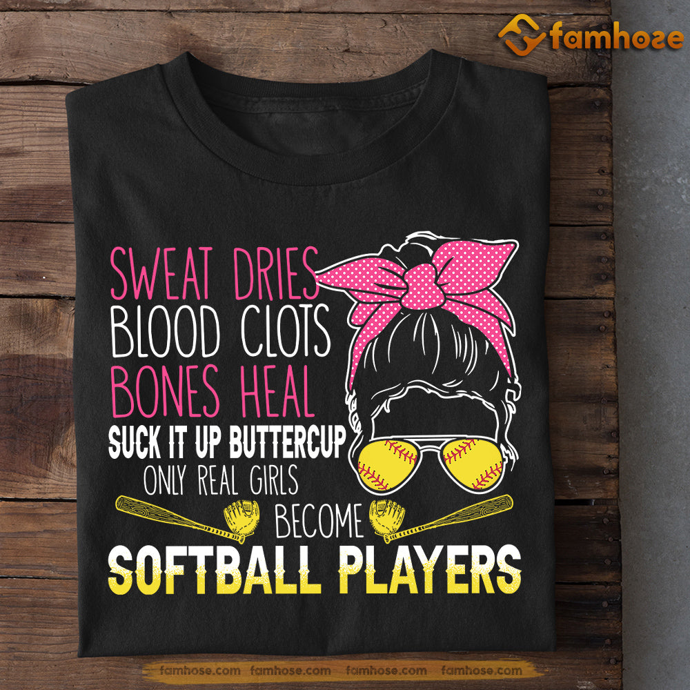 Softball T-shirt, Sweat Dries Blood Clots Bones Heal, Gift For Softball Lovers, Softball Tees