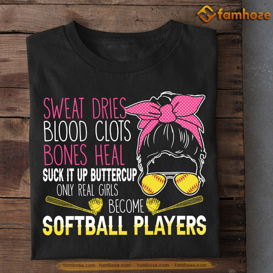 Softball T-shirt, Sweat Dries Blood Clots Bones Heal, Gift For Softball Lovers, Softball Tees