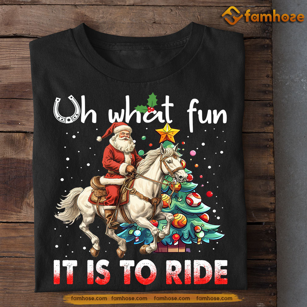 Horse Christmas T-shirt, Oh What Fun It Is To Ride, Gift For Horse Lovers, Horse Riders, Equestrians