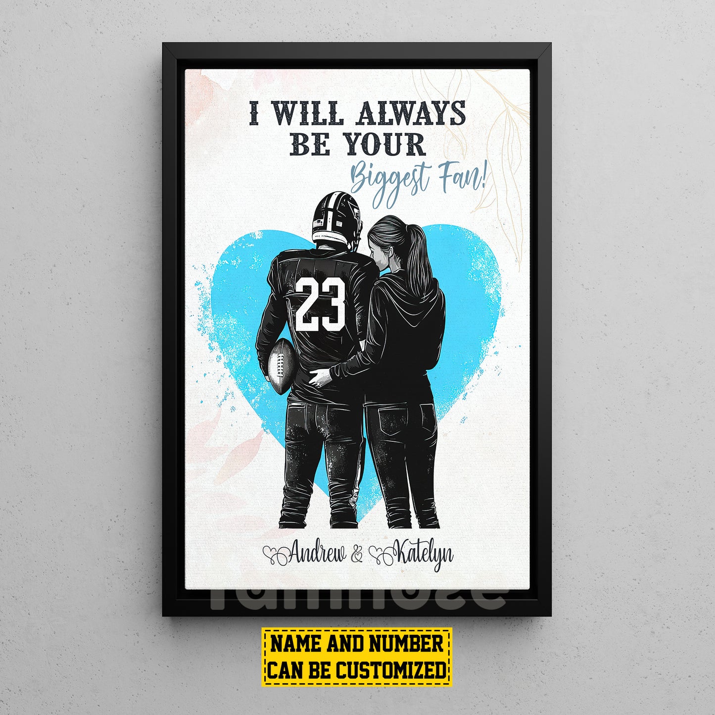 Romantic Personalized Football Couple Canvas Painting, I Will Always Be Your Biggest Fan Sports Wall Art Decor, Valentine's Day Poster Gift For Football-Loving Couple