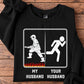 Firefighter Christmas Sweatshirt, My Husband Your Husband Crewneck Sweatshirt Gift For Firefighters