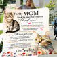 Cat Blanket, To My Mom Thank You For All The Special Things You Do Fleece Blanket - Sherpa Blanket Mother's Day Gift For Mom From Daughter