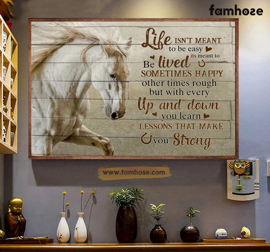 Horse Poster/Canvas, Life Isn't Meant To Be Easy Sometimes Happy Up And Down, Horse Canvas Wall Art, Poster Gift For Horse Lovers