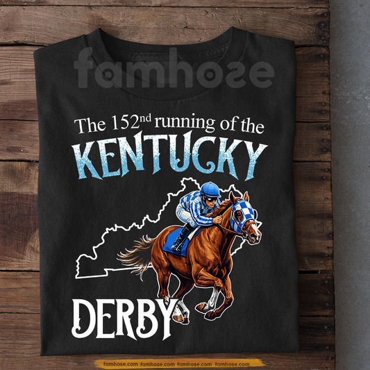Secretariat Horse T-shirt, The 152nd Running Of The Kentucky Derby Tees Gift For Horse Racing Lovers, Fan Of Kentucky Derby