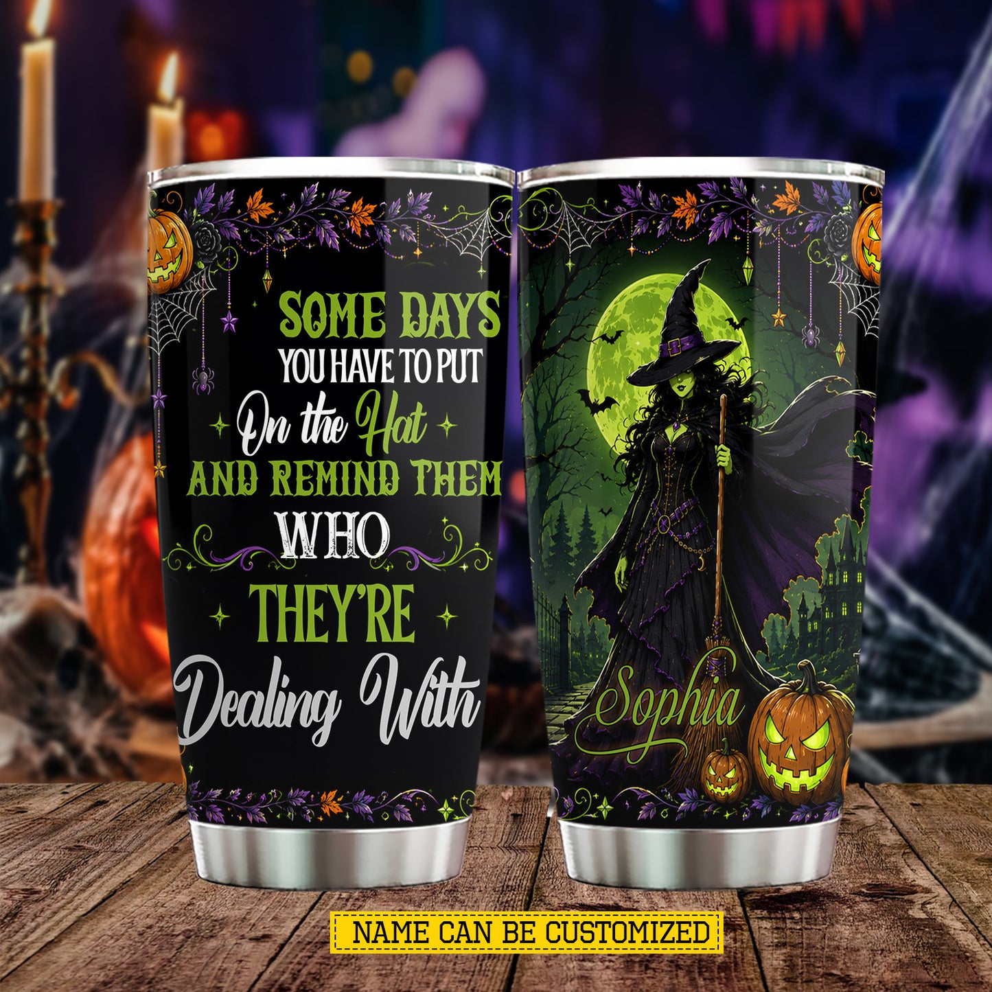 Personalized Halloween Witch Tumbler, Remind Them Who They’re Dealing With Stainless Steel Tumbler Spooky Season Gift For Witch Lover