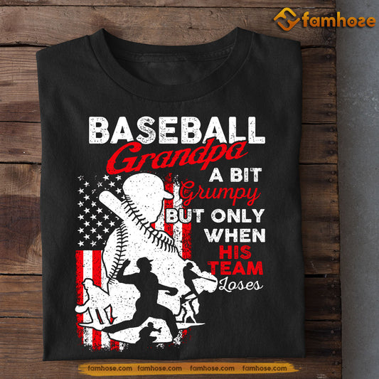 Funny Baseball T-shirt, Baseball Grandpa A Bit Grumpy, Father's Day Gift For Baseball Lovers, Baseball Players