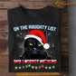 Black Cat Christmas T-shirt, Naughty List I Regret Nothing, Gift For Cat Lovers, Cat Tees, Cat Owners