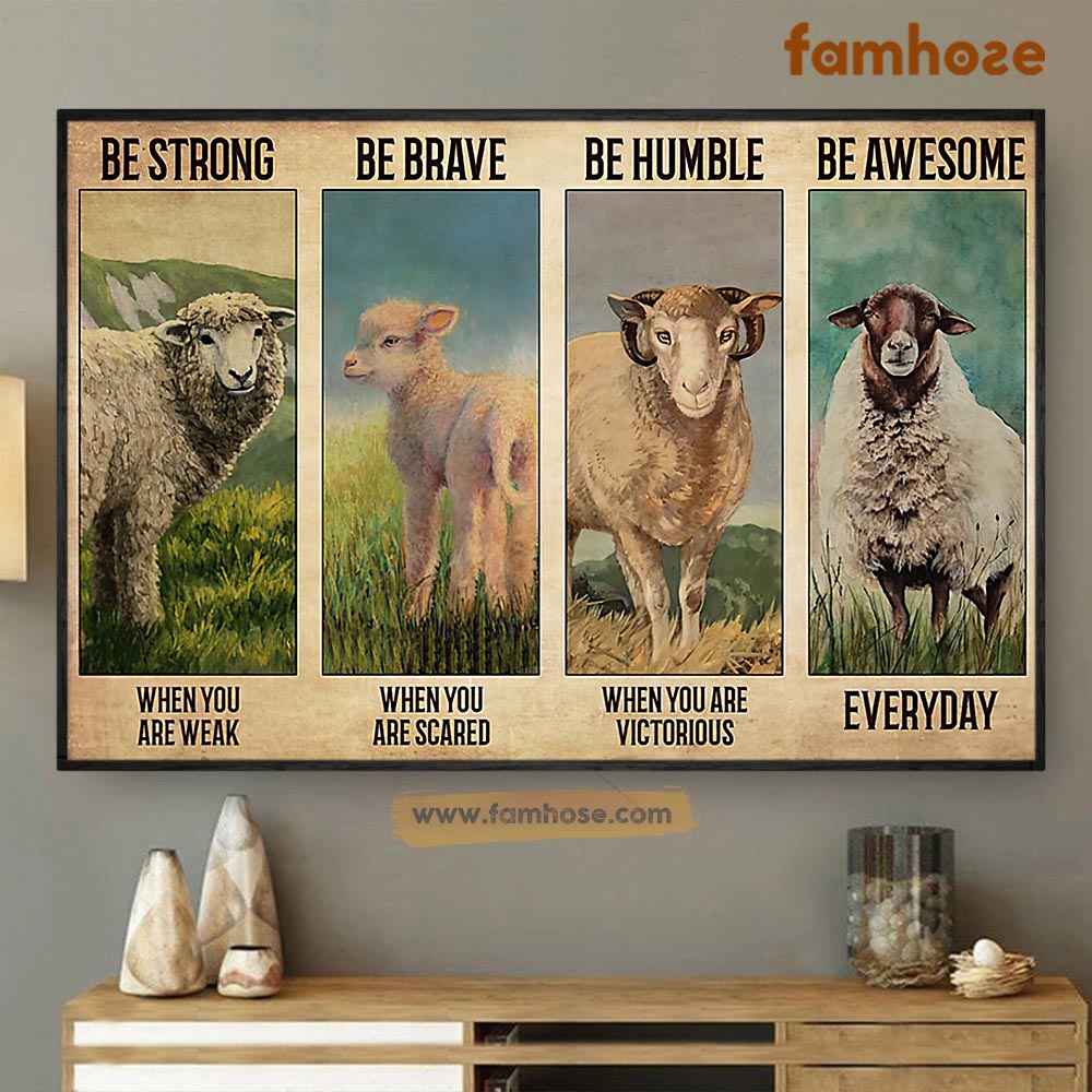 Sheep Poster & Canvas, Be Strong When You Are Weak Be Brave When You Are Scared, Sheep Canvas Wall Art, Poster Gift For Sheep Lovers