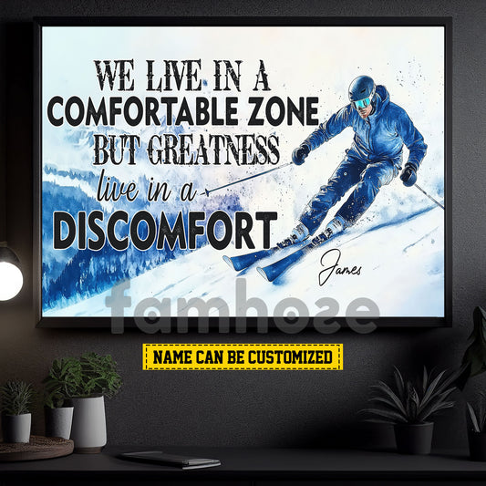Personalized Skiing Man Canvas Painting, We Live In A Comfortable Zone Sport Wall Art Decor, Poster Gift For Skiing Lovers