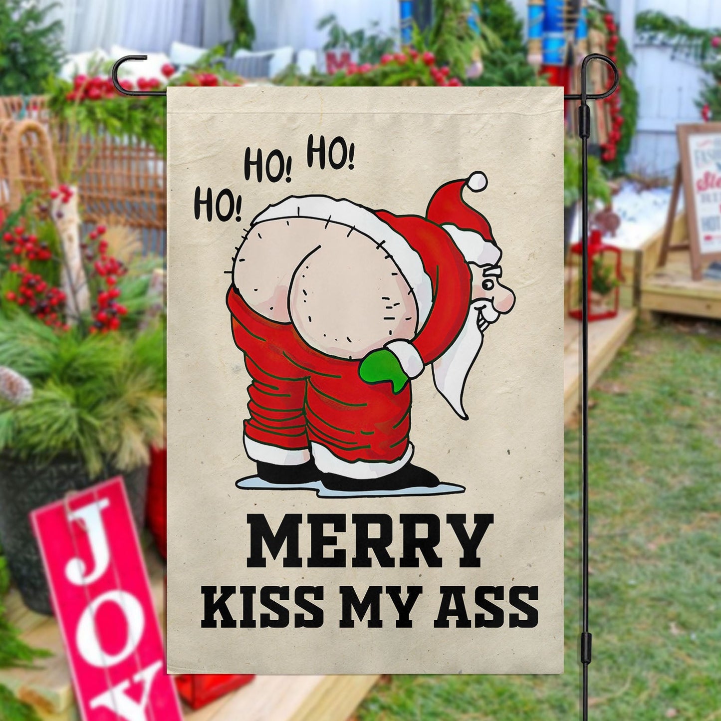 Funny Merry Kiss My Ass, Santa Claus Xmas Garden Flag & House Flag, Christmas Flag Gift For Santa Claus Lovers