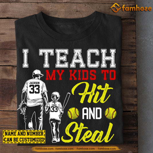 Personalized Softball Girl T-shirt, I Teach My Kids To Hit And Steal, Father's Day Gift For Softball Lovers, Softball Players