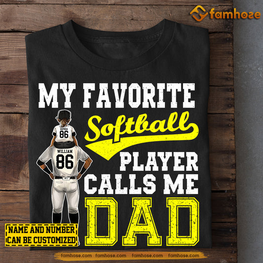 Personalized Softball Girl T-shirt, Softball Player Calls Me Dad, Father's Day Gift For Softball Lovers, Softball Players