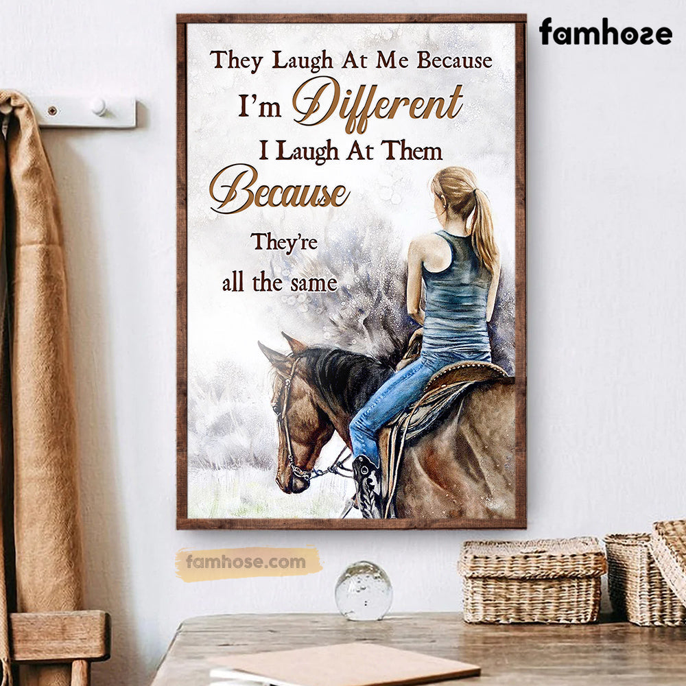 Horse Poster/Canvas, They Laugh At Me Because I'm Different, Horse Canvas Wall Art, Poster Gift For Horse Lovers