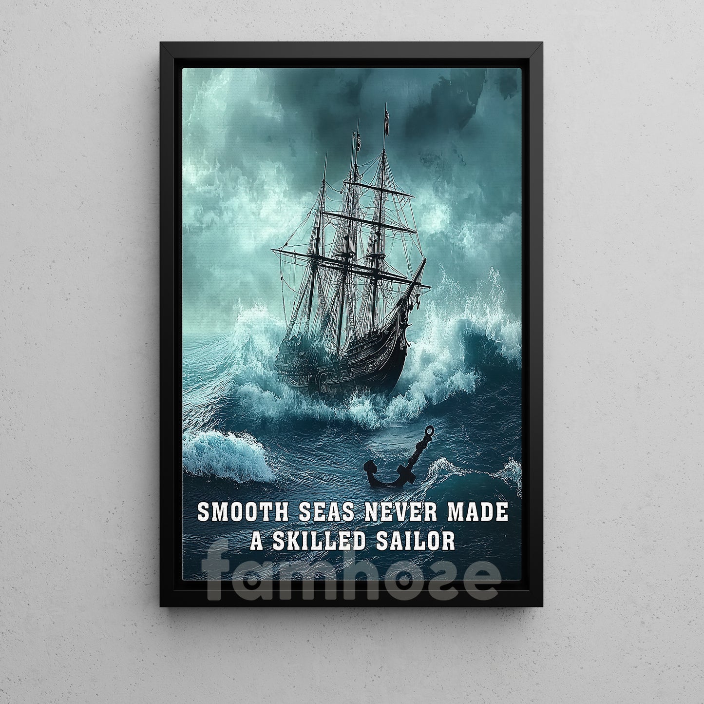 A Sailor's Path to Mastery Canvas Painting, Smooth Seas Never Made A Skilled Sailor, Wall Art Decor, Poster Gift For Sailing Boat Lovers