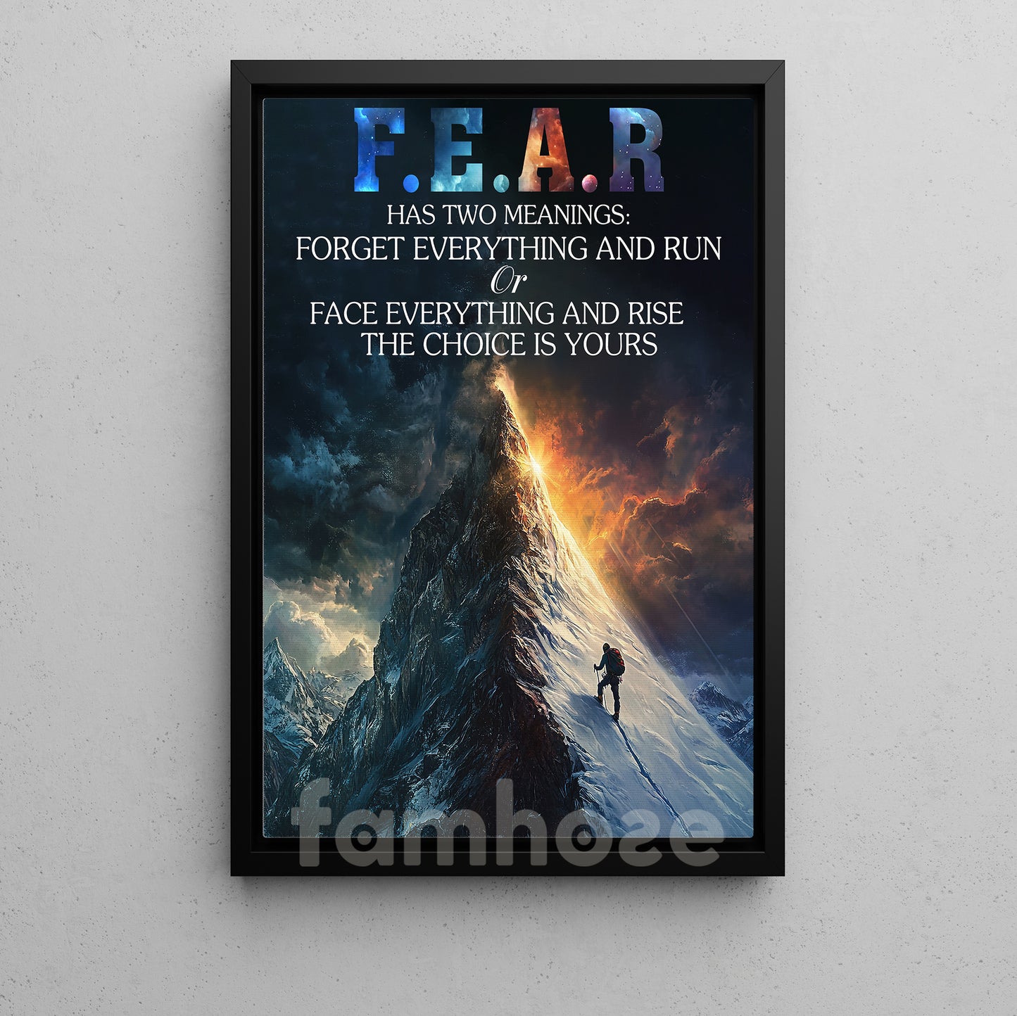 Fear Has Two Meanings, Motivational Wall Art Decor, Inspirational Canvas Painting, Poster Gift for Decoring Office, Living Room, or Workspace
