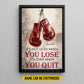 Personalized Motivational Boxing Canvas Painting, It's Not Over When You Lose Over When You Quit, Sports Quotes Wall Art Decor, Poster Gift For Boxing Lovers
