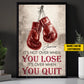 Personalized Motivational Boxing Canvas Painting, It's Not Over When You Lose Over When You Quit, Sports Quotes Wall Art Decor, Poster Gift For Boxing Lovers