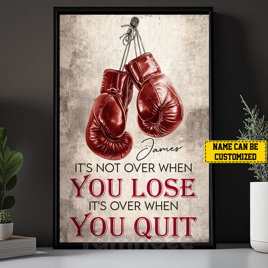 Personalized Motivational Boxing Canvas Painting, It's Not Over When You Lose Over When You Quit, Sports Quotes Wall Art Decor, Poster Gift For Boxing Lovers