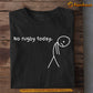 Funny Rugby T-shirt, No Rugby Today Sport Gift For Rugby Lovers