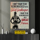 Personalized Soccer Goalkeeper Canvas Painting, I Don't Want To Be Remembered As A Good Goalkeeper Sports Wall Art Decor, Poster Gift For Soccer Lovers