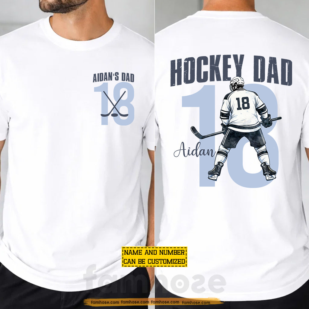 Personalized Hockey Dad Two-sided T-shirt, Hockey Dad Design Tees Father's Day Gift For Hockey Lovers