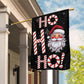 Santa Claus Themed Festive, Ho Ho Ho, Christmas Garden Flag - House Flag, Flag Gift For Santa Claus Lovers