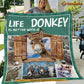 Donkey Blanket, Life Is Better With A Donkey Fleece Blanket - Sherpa Blanket Gift For Donkey Lover