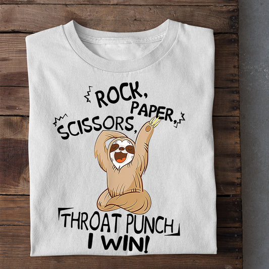 Rock, Paper, Scissors, Throat Punch I Win!, Sloth T-shirt, Team Sloth Lover Gift, Sloth Tees