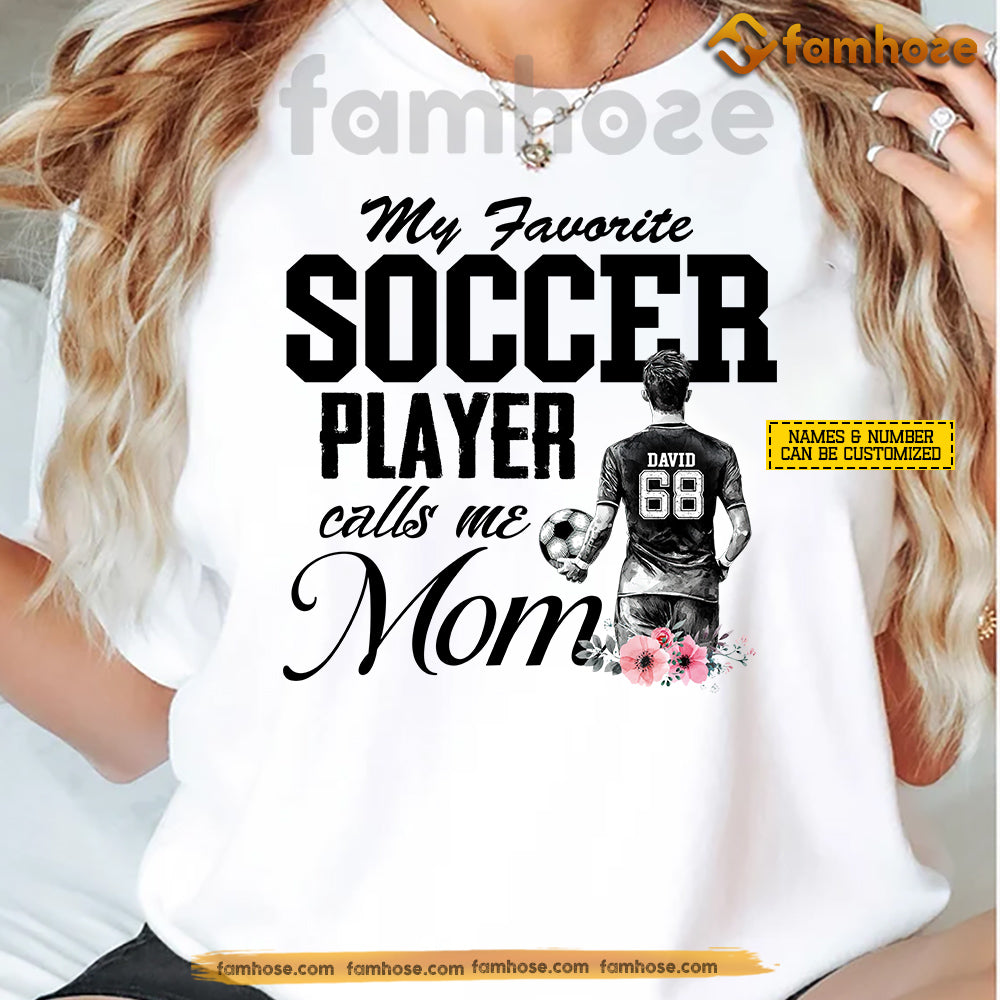 Personalized Soccer Mom & Son T-shirt, Soccer Player Calls Me Mom, Mother's Day Gift For Mom From Soccer Boy