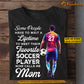 Personalized Soccer Mom Son T-shirt, Some People Have To Wait A Lifetime Sport Tee Mother's Day Gift For Mom From Soccer Boy