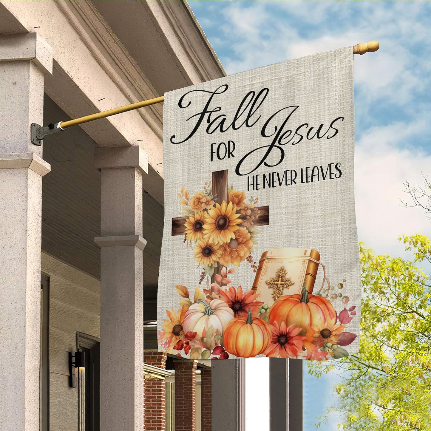 Fall For Jesus He Never Leaves, Autumn Fall Garden Flag - House Flag Decor, Flag Gift For Jesus Lovers