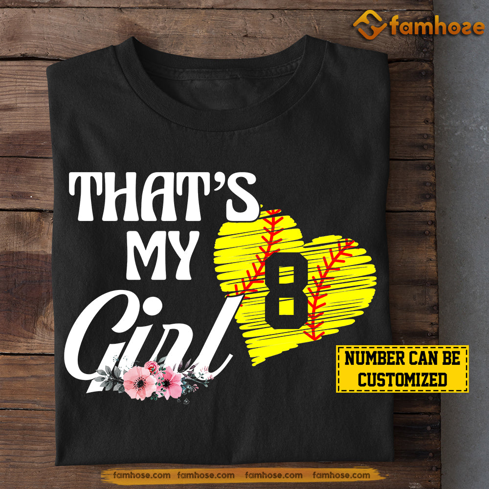 Personalized Softball Parents Daughter T-shirt, That's My Girl Tee Mother's Day Gift For Dad Mom From Softball Girl