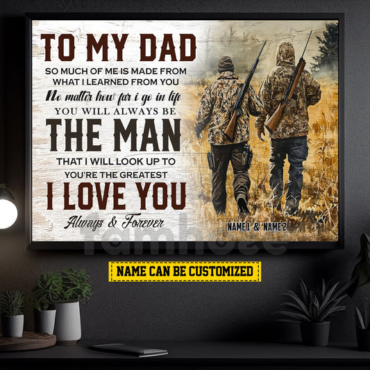 Personalized Hunting Dad Son Canvas Painting, To My Dad I Love You Inspirational Quotes Wall Art Decor, Poster Gift For Hunting Lovers