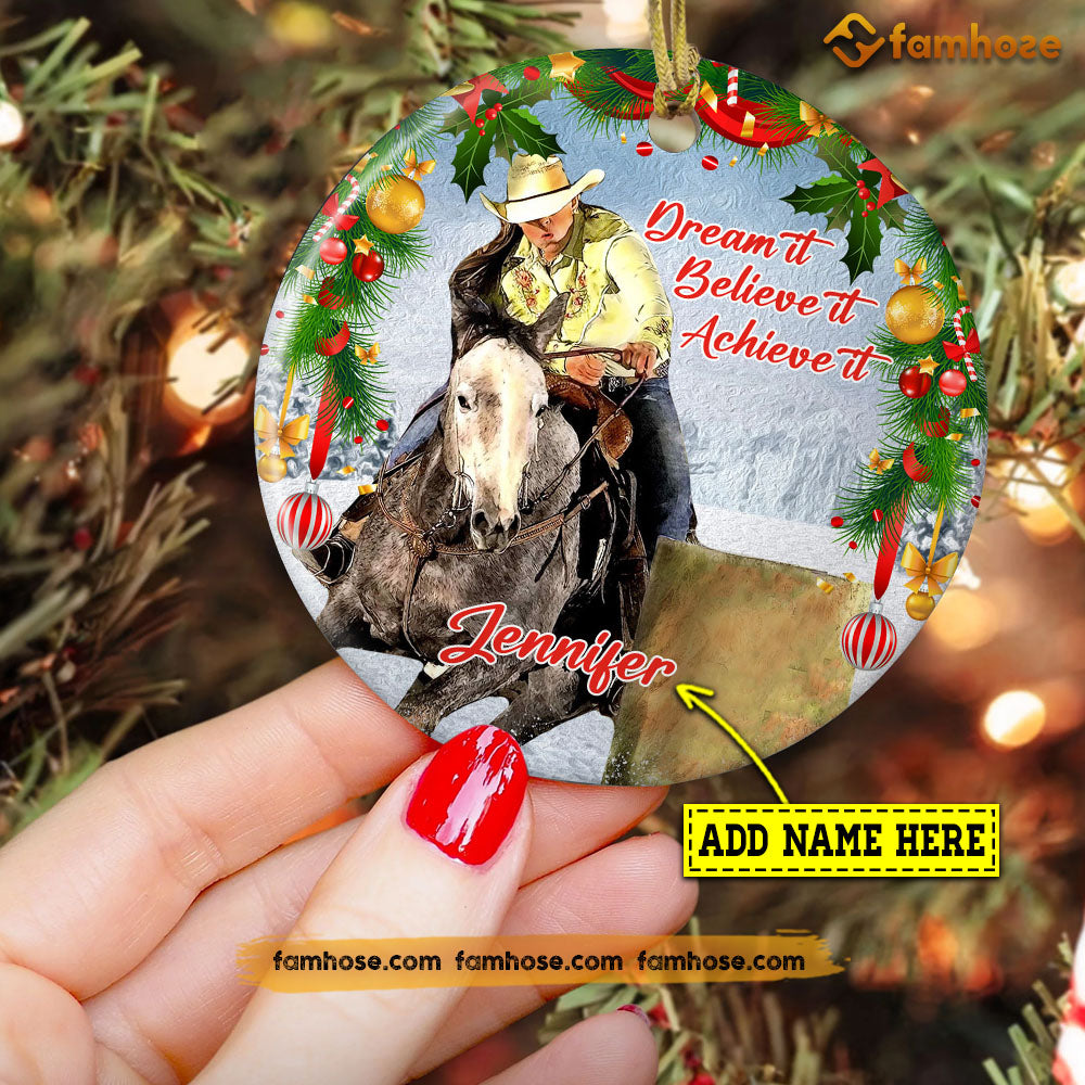 Christmas Barrel Racing Ornament, Dream It Believe It Achieve It Gift For Barrel Racing  Lovers, Personalized Custom Circle Ceramic Ornament