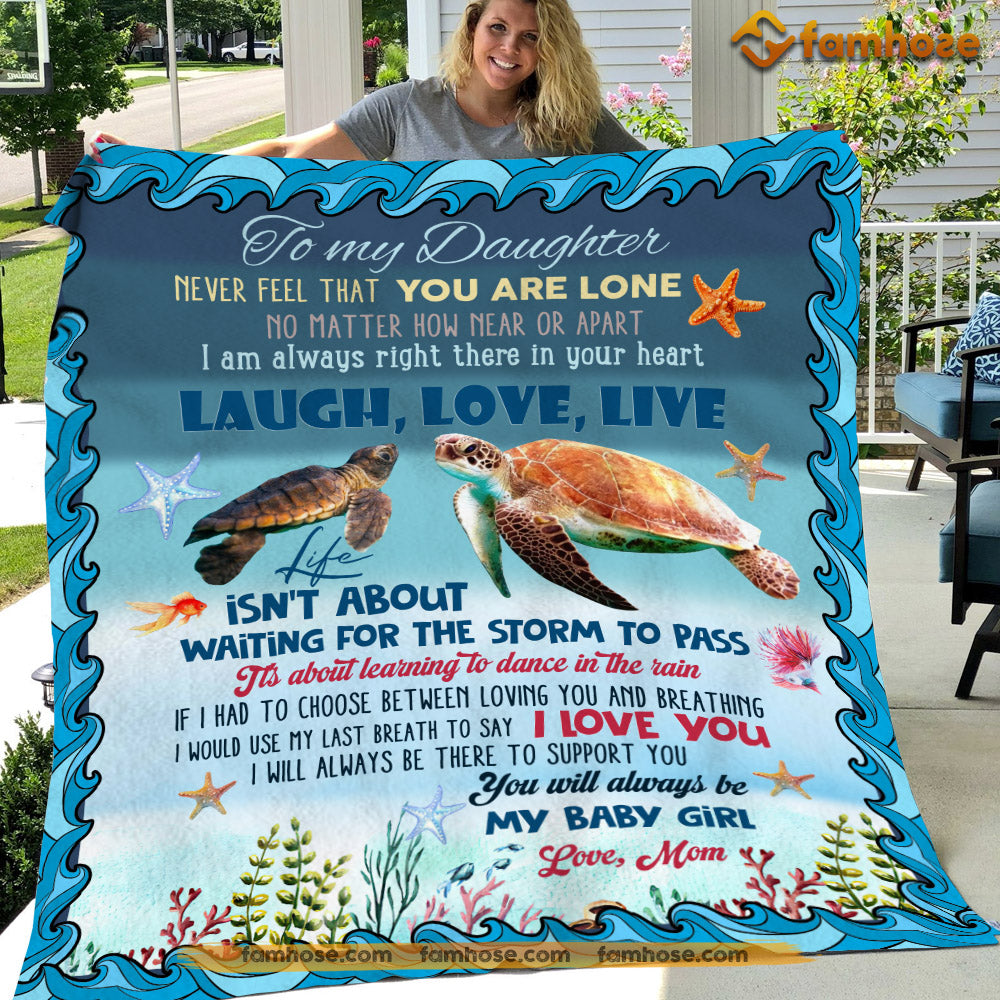 Mother's Day Turtle Blanket, To My Daughter Laugh Love Live Fleece Blanket - Sherpa Blanket Gift For Turtle Lovers, Turtle Owners