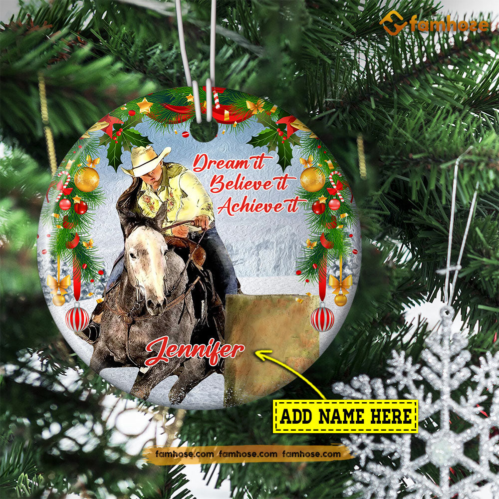 Christmas Barrel Racing Ornament, Dream It Believe It Achieve It Gift For Barrel Racing  Lovers, Personalized Custom Circle Ceramic Ornament