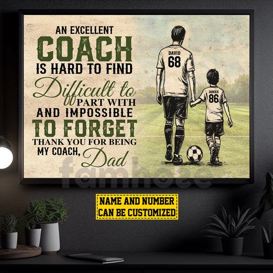 Motivational Personalized Soccer Dad Son Canvas Painting, An Excellent Coach Is Hard To Find Wall Art Decor, Poster Father's Day Gift For Soccer Lovers