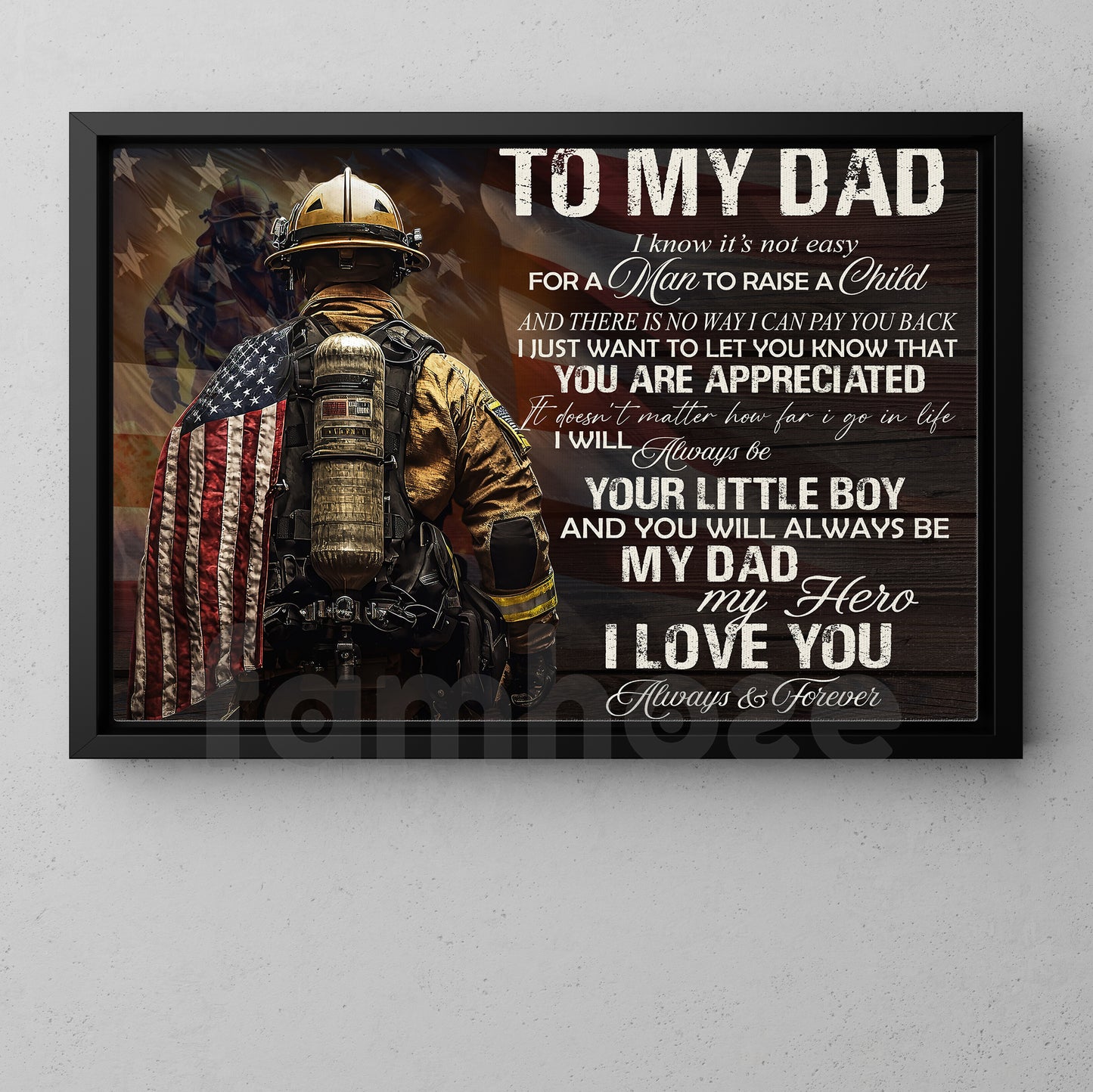 Firefighter Canvas Painting, To My Dad I Know It's Not Easy Wall Art Decor, Poster Father's Day Gift For Fireman, Firefighter Lovers
