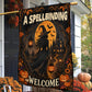 Halloween Witch Garden & House Flag, A Spellbinding Welcome Yard Flag, Spooky Season Gift For Witch Lover