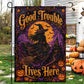Halloween Witch Garden & House Flag, Good Trouble Lives Here Yard Flag, Spooky Season Gift For Witch Lover