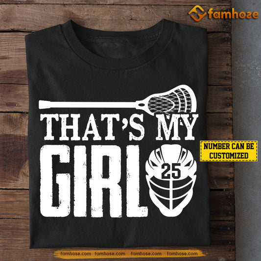 Personalized Lacrosse Girl T-shirt, That's My Girl Sport Tees Gift For Lacrosse Lovers