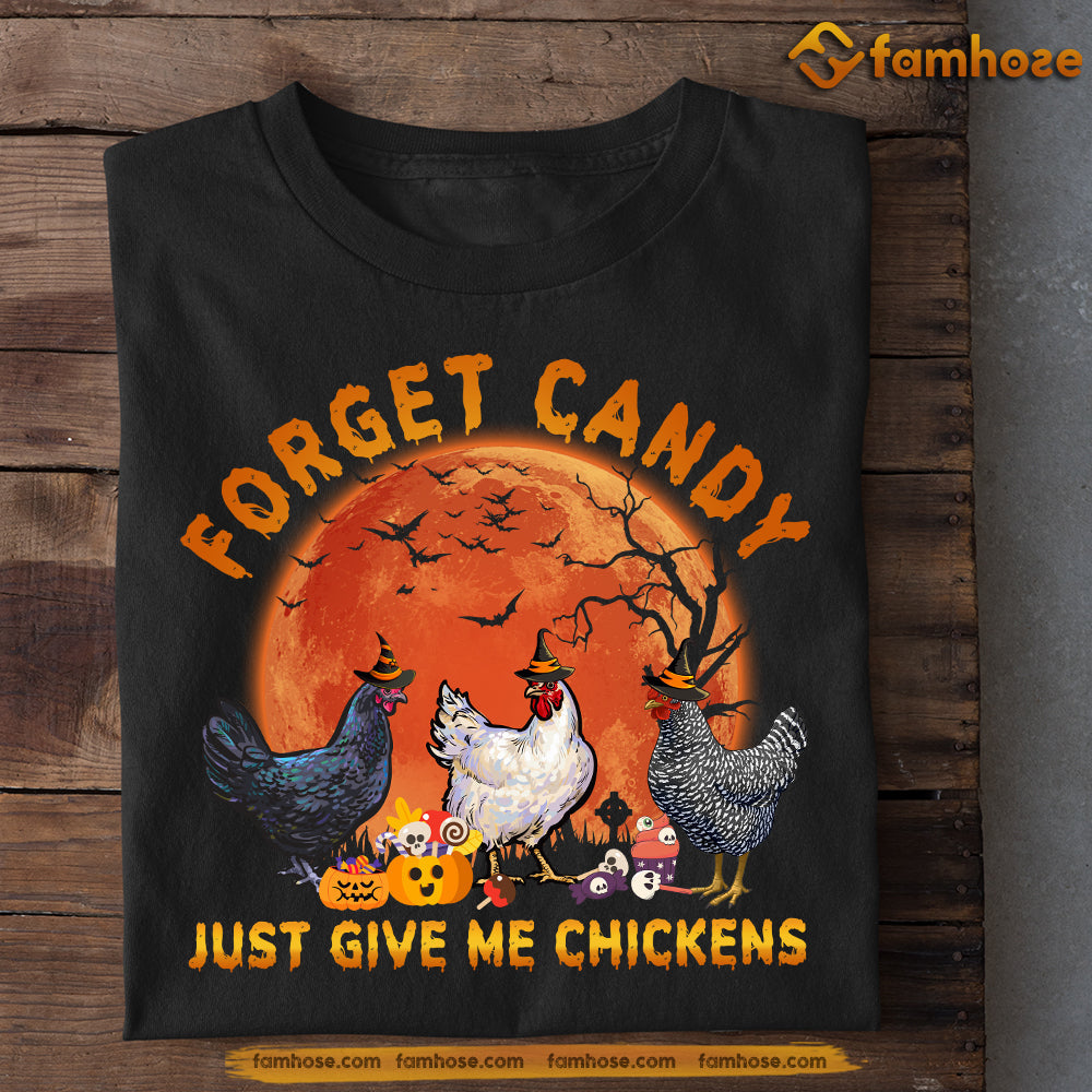 Halloween Chicken T-shirt, Forget Candy Just Give Me Chickens, Gift For Chicken Lovers, Chicken Tees, Farmers Tees