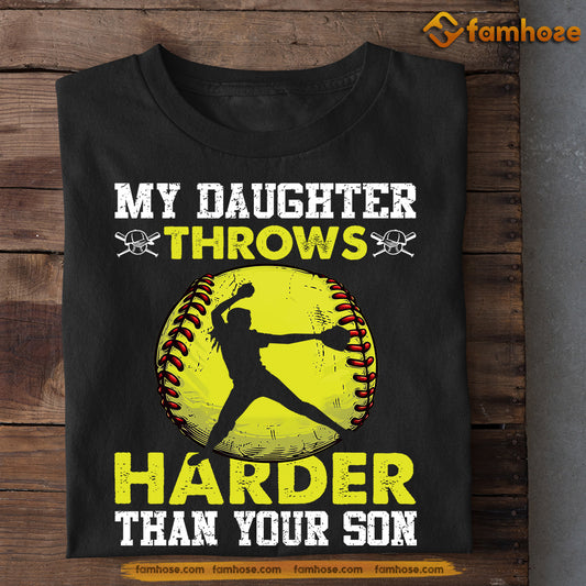Funny Softball T-shirt, Throws Harder Than Your Son, Father's Day Gift For Softball Lovers, Softball Players