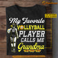 Personalized Volleyball Girl T-shirt, My Favorite Volleyball Player Calls Me Grandma Tees Mother's Day Gift For Volleyball Lovers