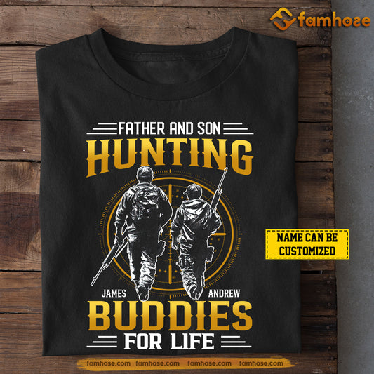 Personalized Hunting Dad Son T-shirt, Father And Son Hunting Buddies For Life Tees Father's Day Gift For Hunting Lovers