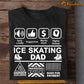 Ice Skating Dad T-shirt, Ice Skating Dad Sport Tees Father's Day Gift For Ice Skating Lovers