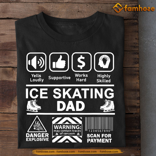 Ice Skating Dad T-shirt, Ice Skating Dad Sport Tees Father's Day Gift For Ice Skating Lovers