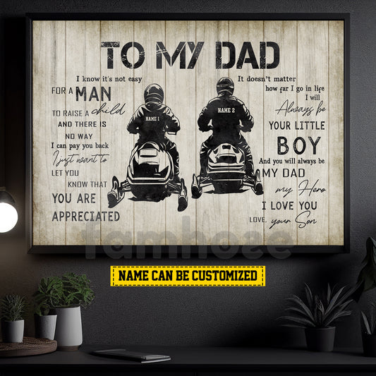 Personalized Snowmobile Dad Son Canvas Painting, To My Dad I Know It's Not Easy Wall Art Decor, Poster Father's Day Gift For Snowmobile Lovers